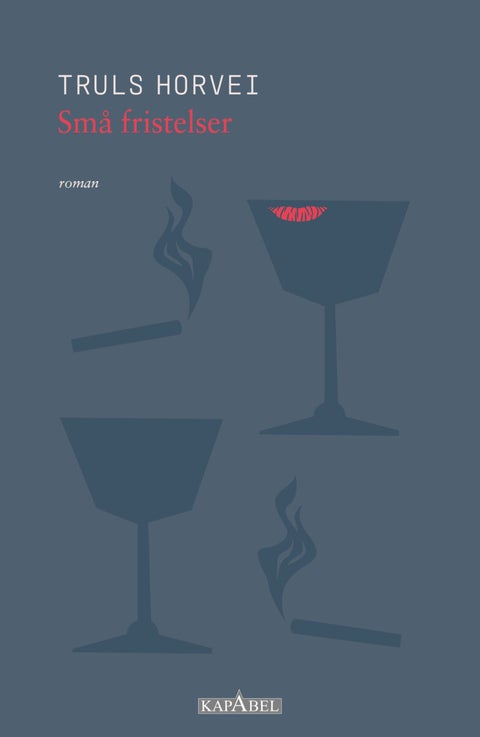Små fristelser - roman