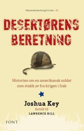 Desertørens beretning - historien om en amerikansk soldat som stakk av fra krigen i Irak
