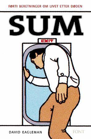Sum - førti beretninger om livet etter døden