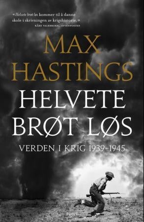 Helvete brøt løs - verden i krig 1939-1945