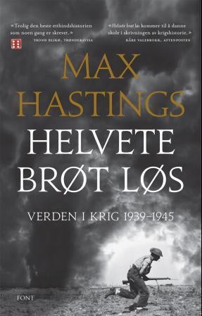 Helvete brøt løs - verden i krig 1939-1945