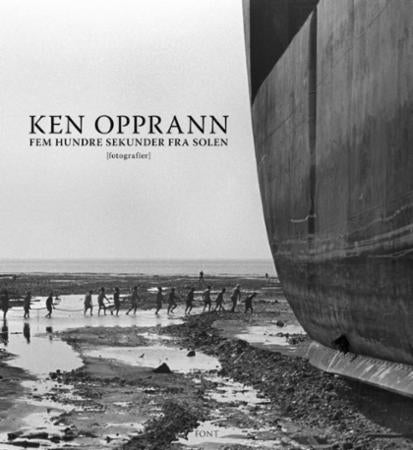 Fem hundre sekunder fra solen - fotografier