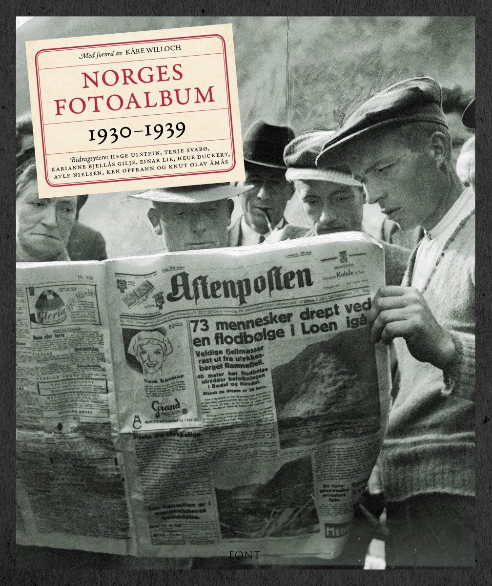 Bilde av Norges Fotoalbum 1930-1939 Av Hege Duckert, Karianne Bjellås Gilje, Einar Lie, Atle Nielsen, Ken Opprann, Terje Svabø, Hege Ulstein, Knut Olav Åmås