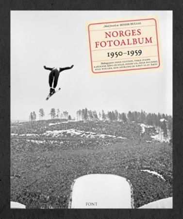Bilde av Norges Fotoalbum 1950-1959 Av Hege Duckert, Karianne Bjellås Gilje, Einar Lie, Atle Nielsen, Terje Svabø, Hege Ulstein, Knut Olav Åmås
