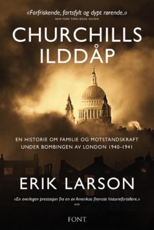 Churchills ilddåp - en historie om familie og motstandskraft under bombingen av London 1940-1941