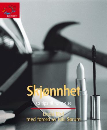 Skjønnhet - 52 tips til fornyelse
