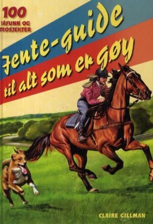 Jente-guide til alt som er gøy