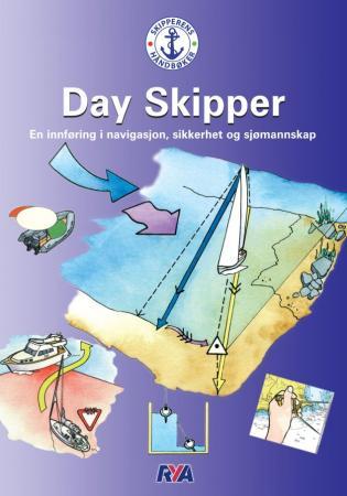 Day skipper - en innføring i navigasjon, sikkerhet og sjømannskap
