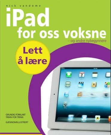 iPad for oss voksne - inkluderer iOS 7 for iPad 2-5 (iPad Air) og iPad mini