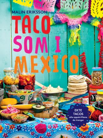 Bilde av Taco Som I Mexico Av Malin Eriksson