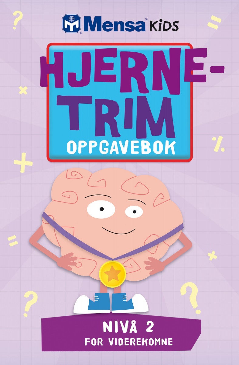 Hjernetrim - oppgavebok : tankenøtter for viderekomne