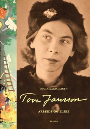 Tove Jansson - arbeide og elske