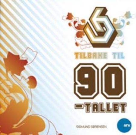 Tilbake til 90-tallet