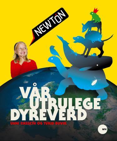 Newton - vår utrulege dyreverden