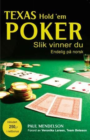 Texas hold'em poker - slik vinner du