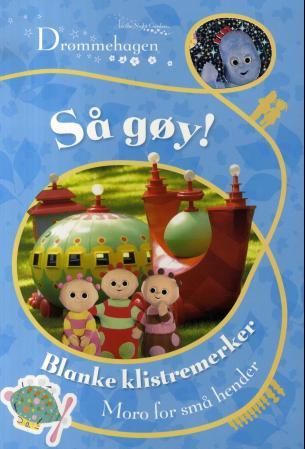 Drømmehagen - så gøy! : aktivitetsbok med klistremerker