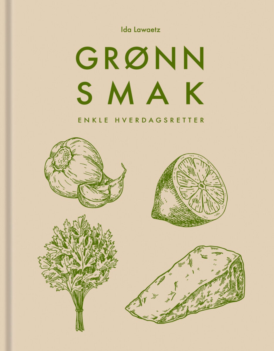 Grønn smak - enkle hverdagsretter