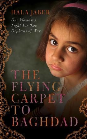 Det flygende teppet i Bagdad - en kvinnes kamp for to foreldreløse barn