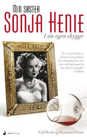 Min søster Sonja Henie - i sin egen skygge