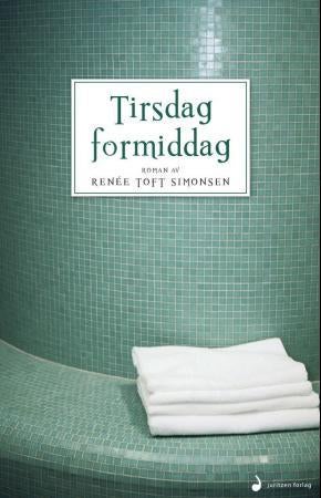 Tirsdag formiddag - roman