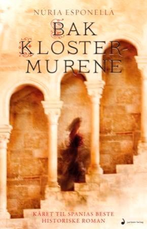Bak klostermurene - roman