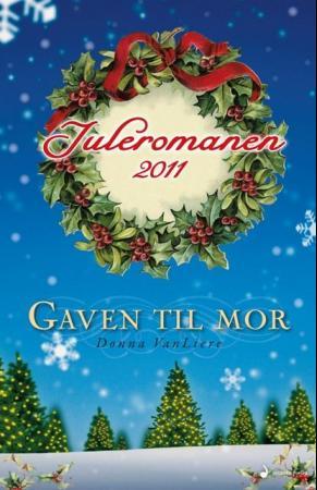 Gaven til mor - roman