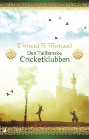Den talibanske cricketklubben - roman