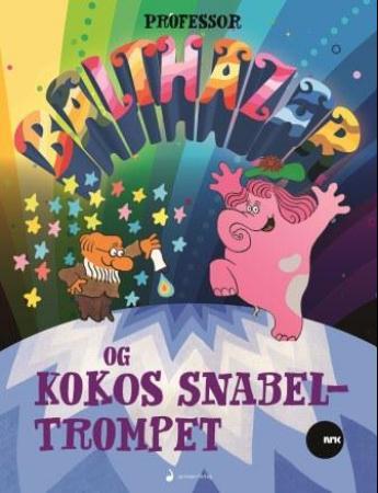 Professor Balthazar og Kokos snabeltrompet