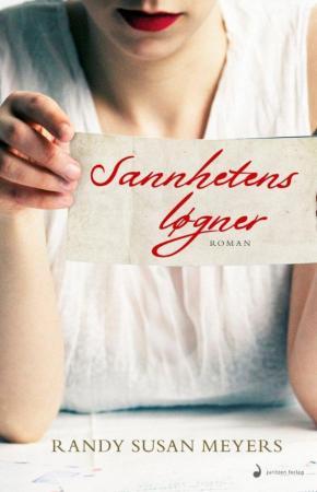 Sannhetens løgner - roman