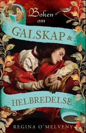 Boken om galskap og helbredelse - roman