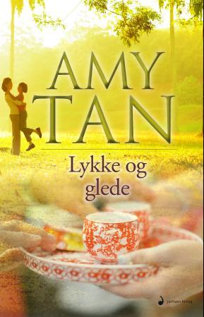 Lykke og glede - roman