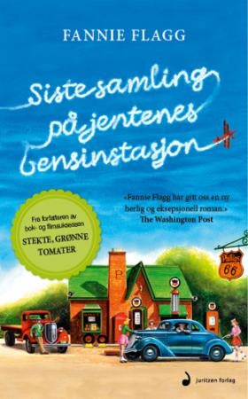 Siste samling på jentenes bensinstasjon - roman