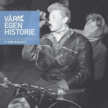 Vår egen historie - 1950-tallet