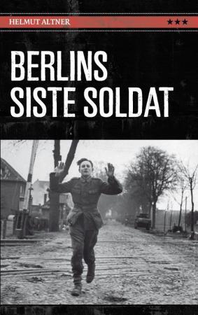 Berlins siste soldat