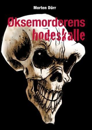 Øksemorderens hodeskalle
