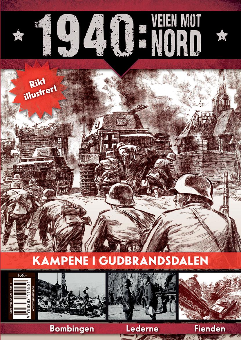 1940 - veien mot nord : kampene i Gudbrandsdalen