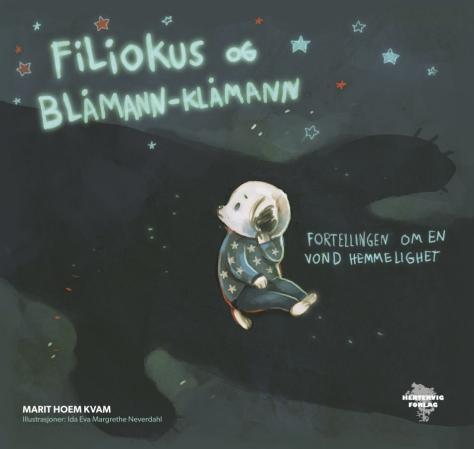 Filiokus og Blåmann-Klåmann - fortellingen om en vond hemmelighet