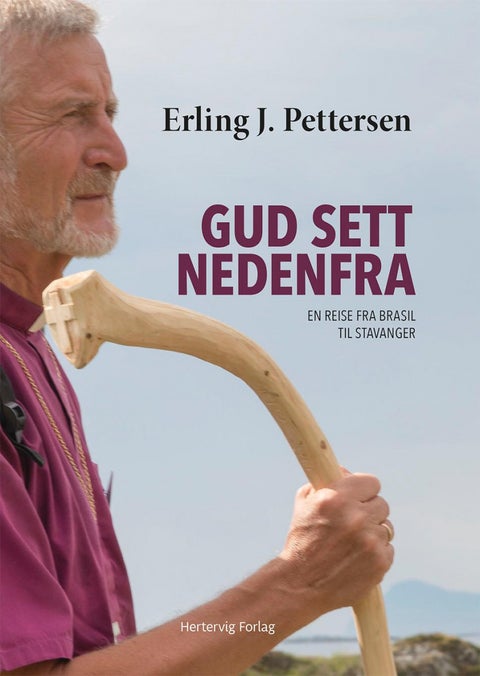 Gud sett nedenfra - en reise fra Brasil til Stavanger