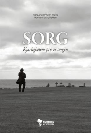 Sorg - kjærlighetens pris er sorgen