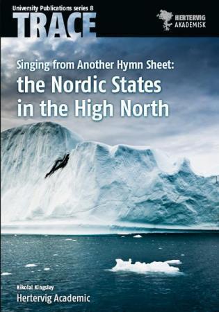 Singing  from another hymn sheet - the Nordic states in the High North