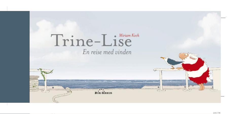 Trine-Lise - en reise med vinden