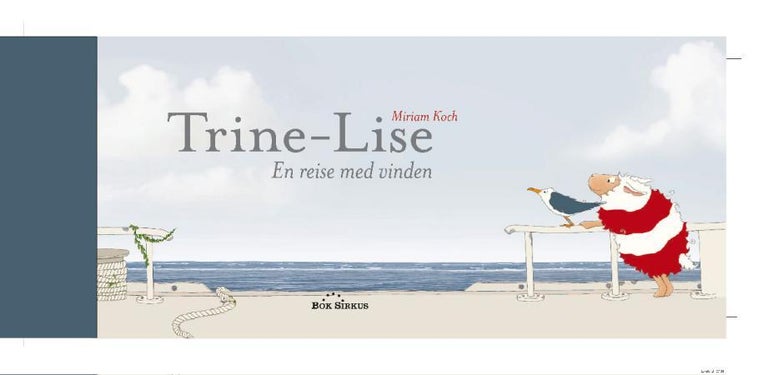 Trine-Lise - en reise med vinden