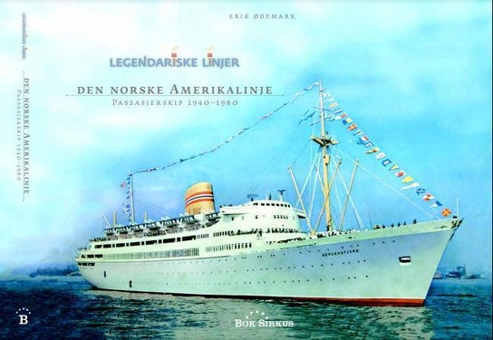Den norske amerikalinje - passasjerskip 1940-1980