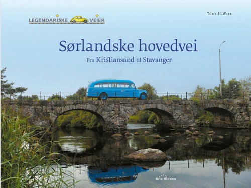 Sørlandske hovedvei - fra Kristiansand til Stavanger