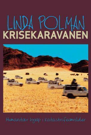 Krisekaravanen - humanitær hjelp i kriseområder