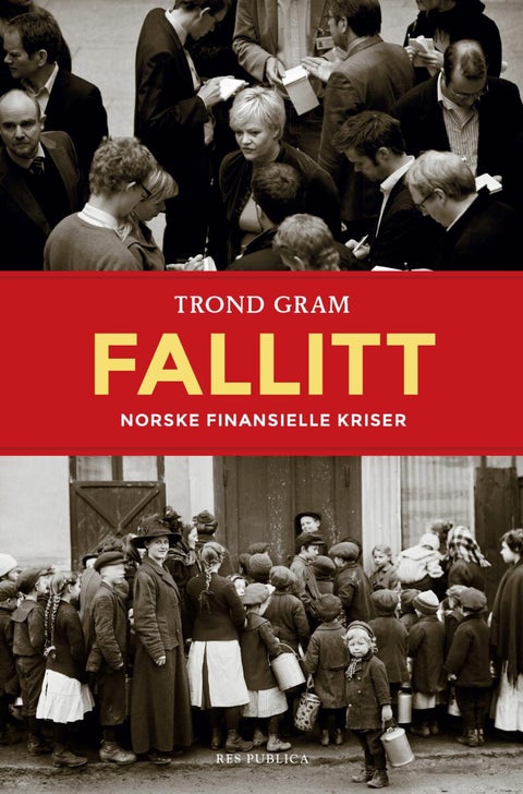 Fallitt - norske finansielle kriser