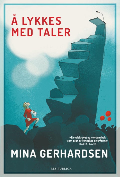 Å lykkes med taler - en håndbok for deg som vil skrive engasjerende taler og holde inspirerende foredrag