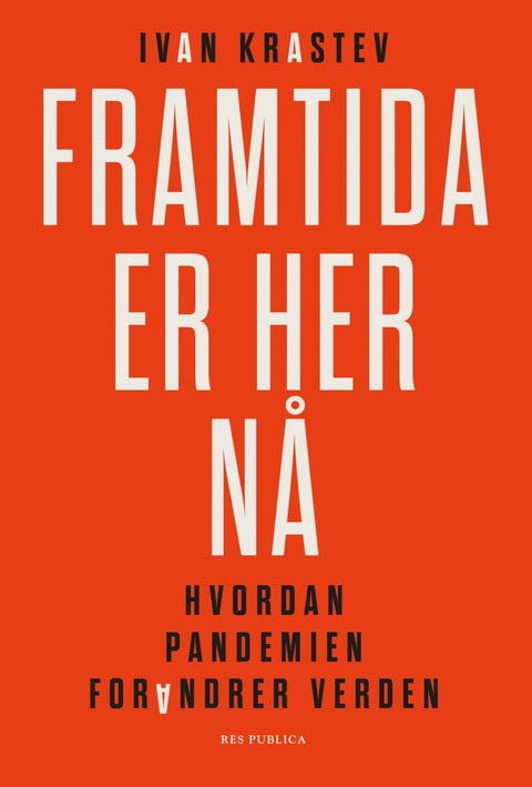 Framtida er her nå - hvordan pandemien forandrer verden