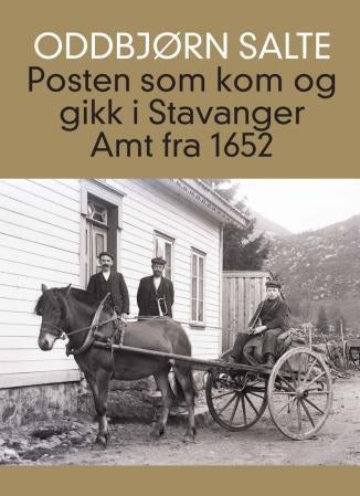 Posten som kom og gikk i Stavanger amt fra 1652