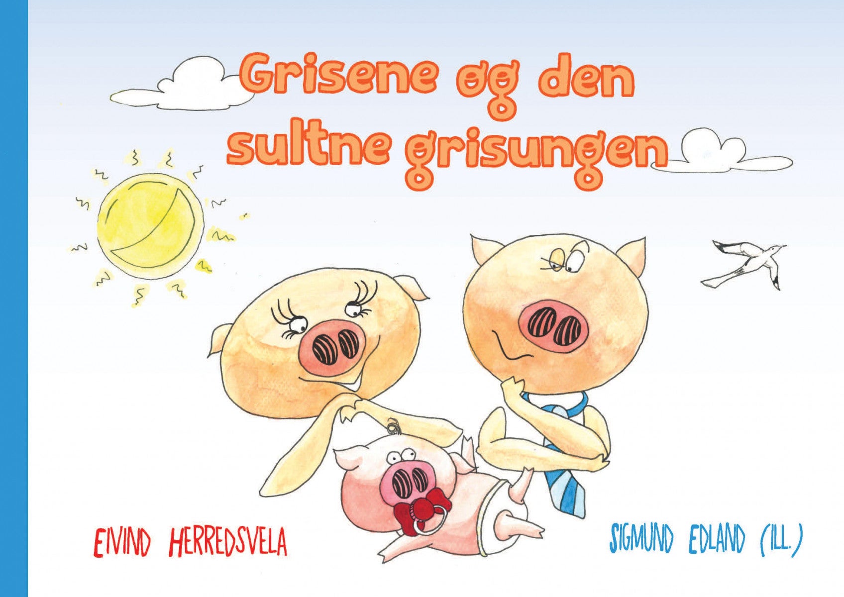 Grisene og den sultne grisungen